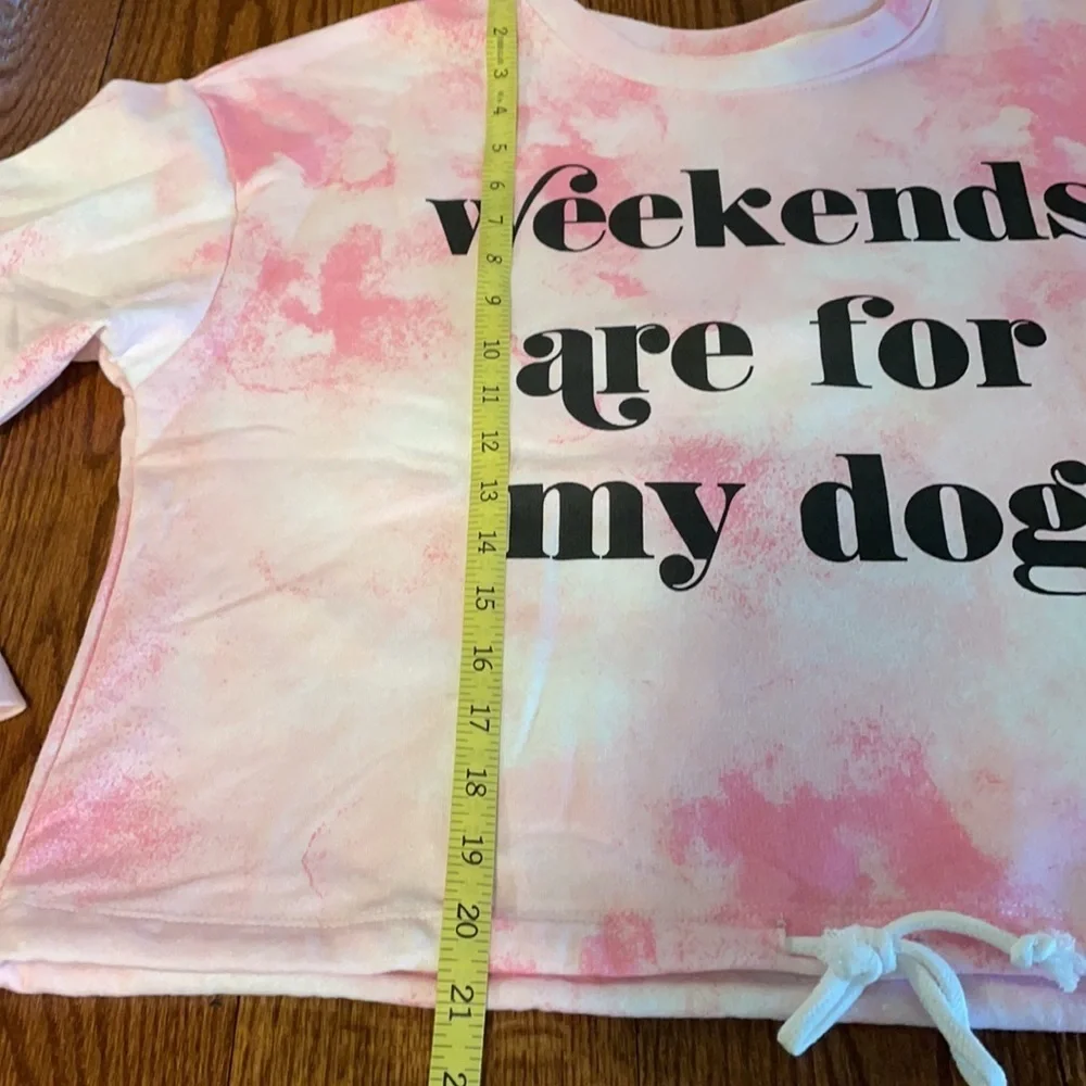 women’s pet dog pink TIE DYE crop sweatshirt WEEKENDS ARE FOR MY DOG L cotton